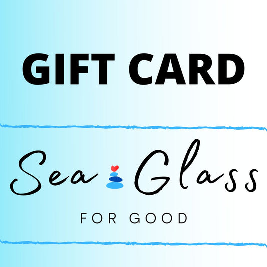 Sea Glass for Good GIFT CARD